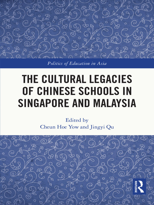 Title details for The Cultural Legacies of Chinese Schools in Singapore and Malaysia by Cheun Hoe Yow - Wait list